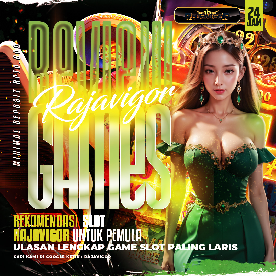 RAJAVIGOR | Agen Situs Toto Togel & Bandar Toto Slot Gacor Bonus Terbesar Setiap Hari image 1